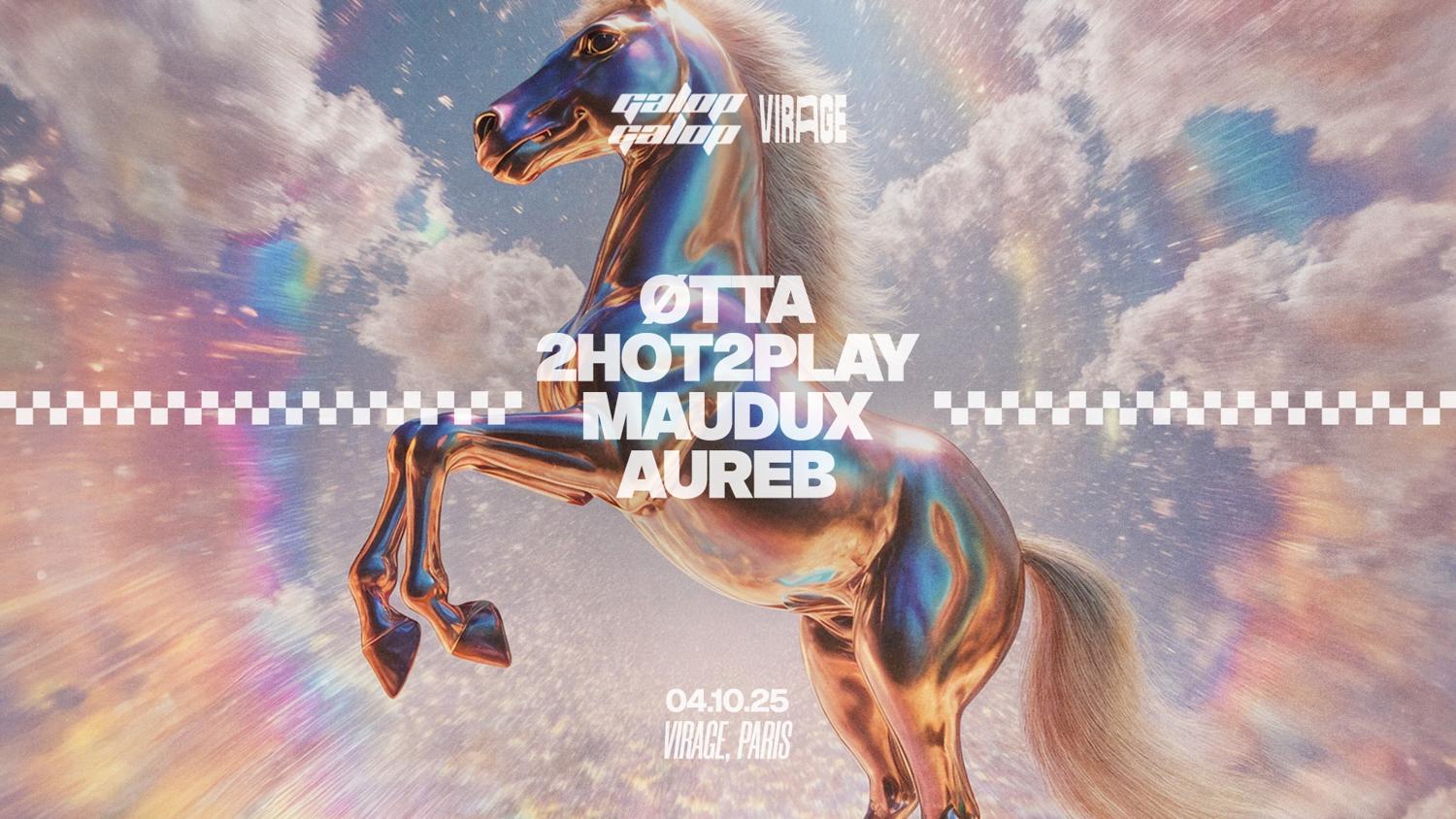 Galop Galop: Øtta, 2Hot2Play, Maudux, Aureb