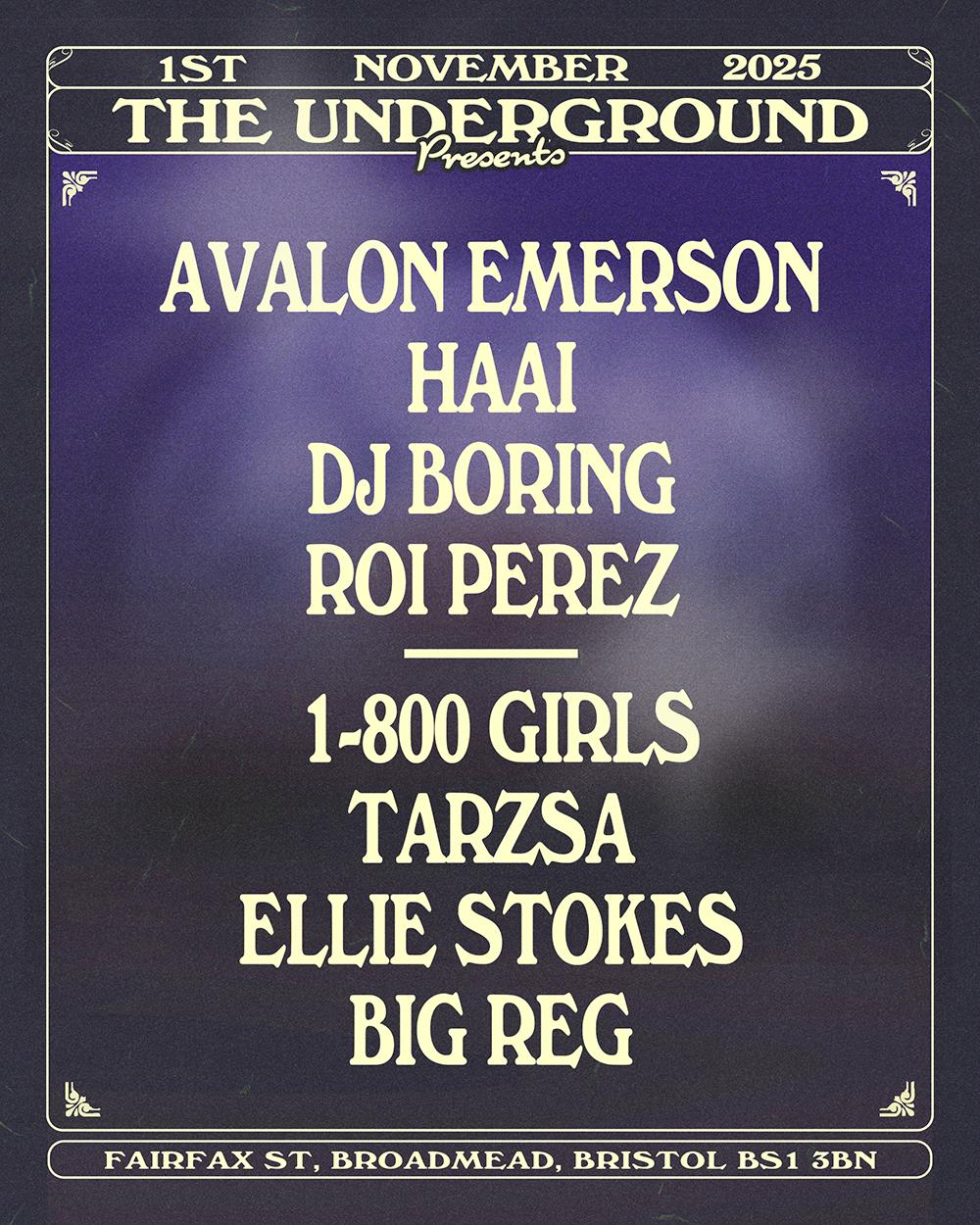 The Bunker: Avalon Emerson, Haai, Dj Boring, Roi Perez & More
