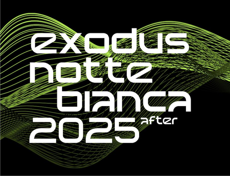 Exodus 2025 (After Notte Bianca)