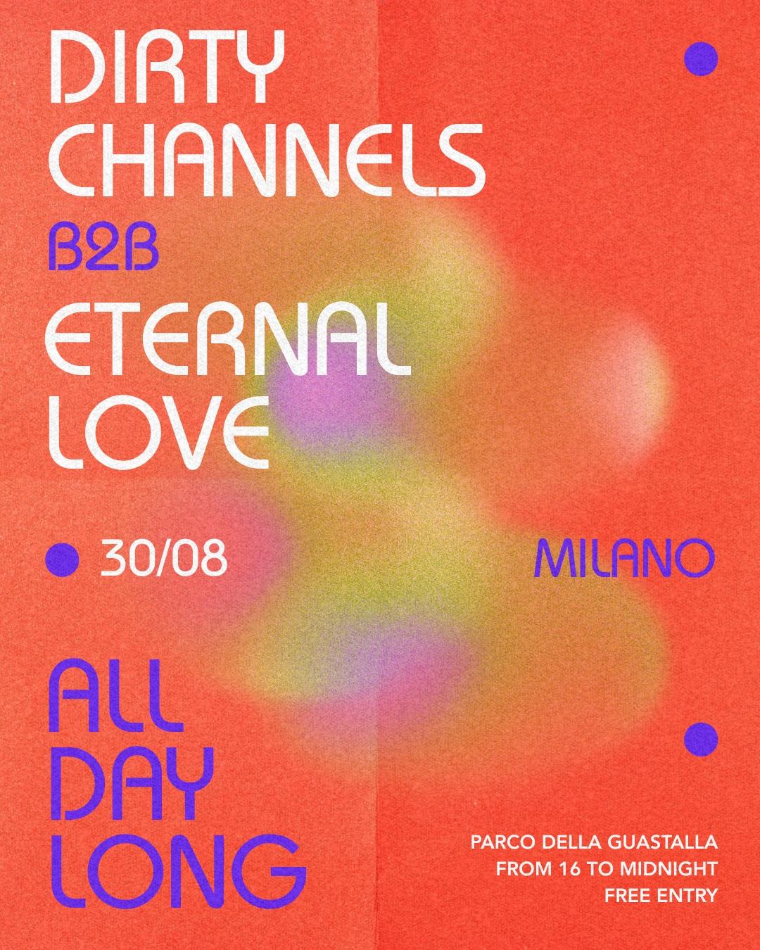 Dirty Channels B2B Eternal Love All Day Long