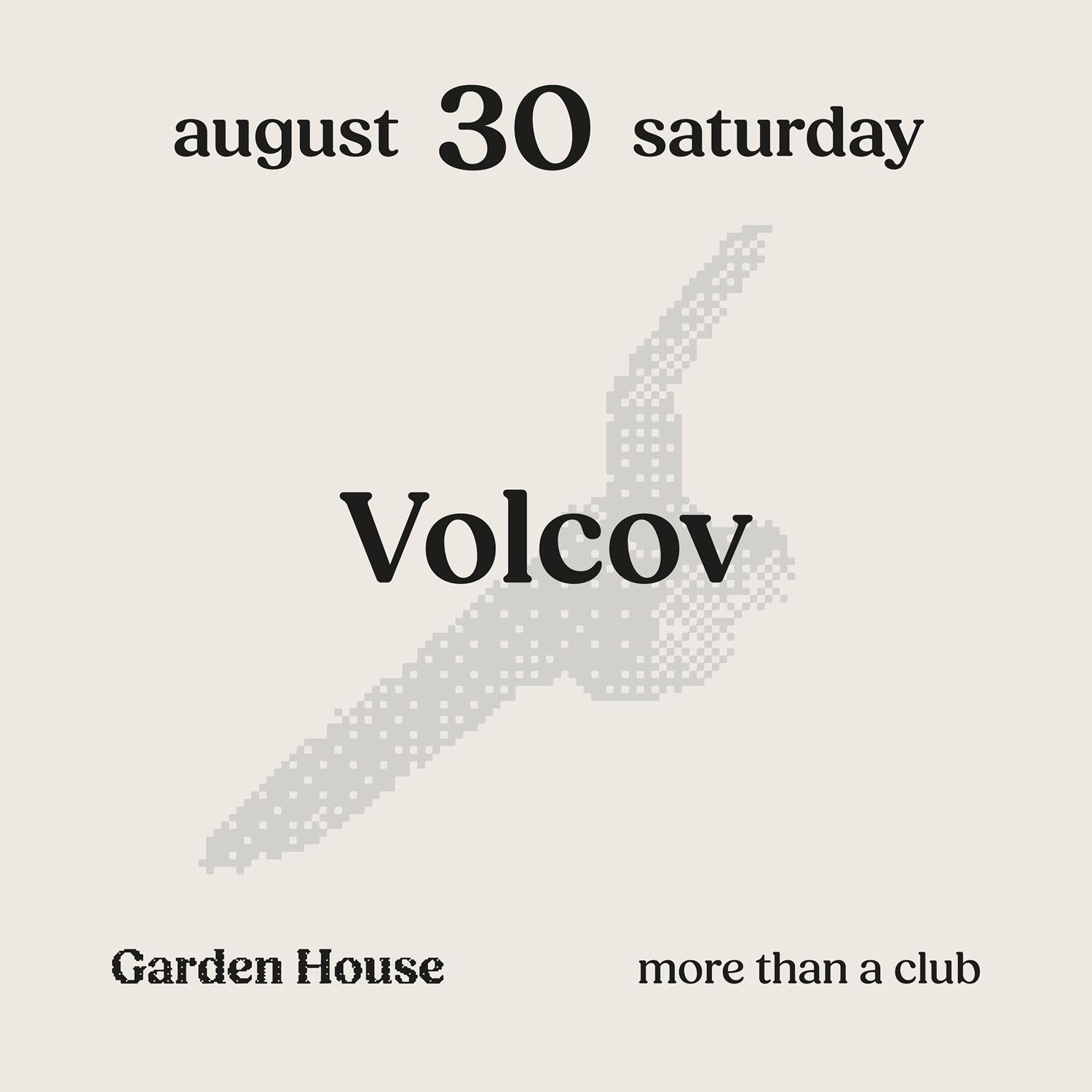 Garden House Club Invites: Volcov
