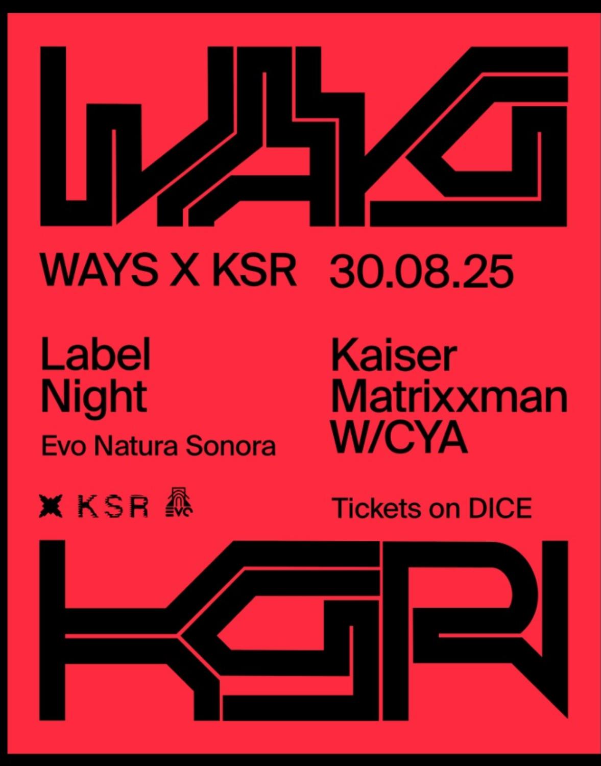 Ways X Ksr Label Night