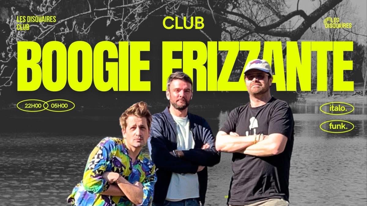 Boogie Frizzante X Les Disquaires