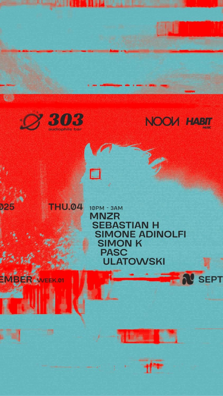 Noon X Habit At 303