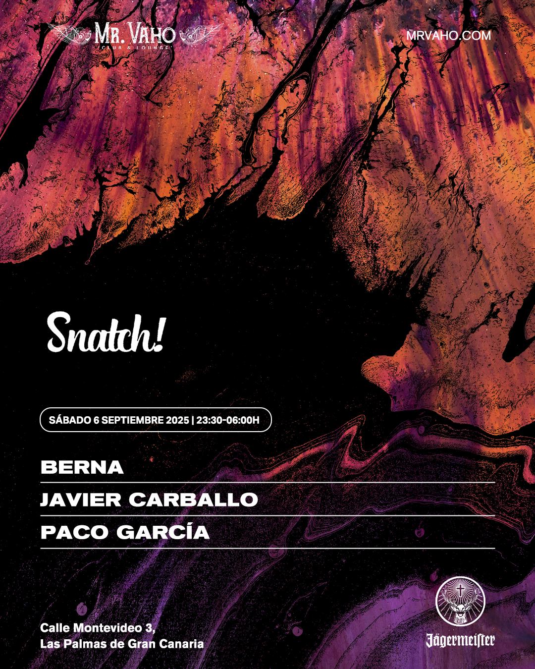 Snatch! - Javier Carballo, Berna, Paco García