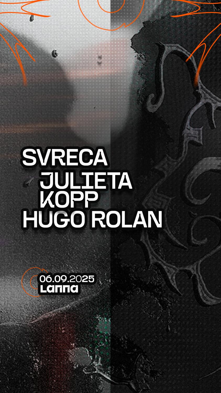 Lanna Club Presenta Svreca, Julieta Kopp, Hugo Rolan