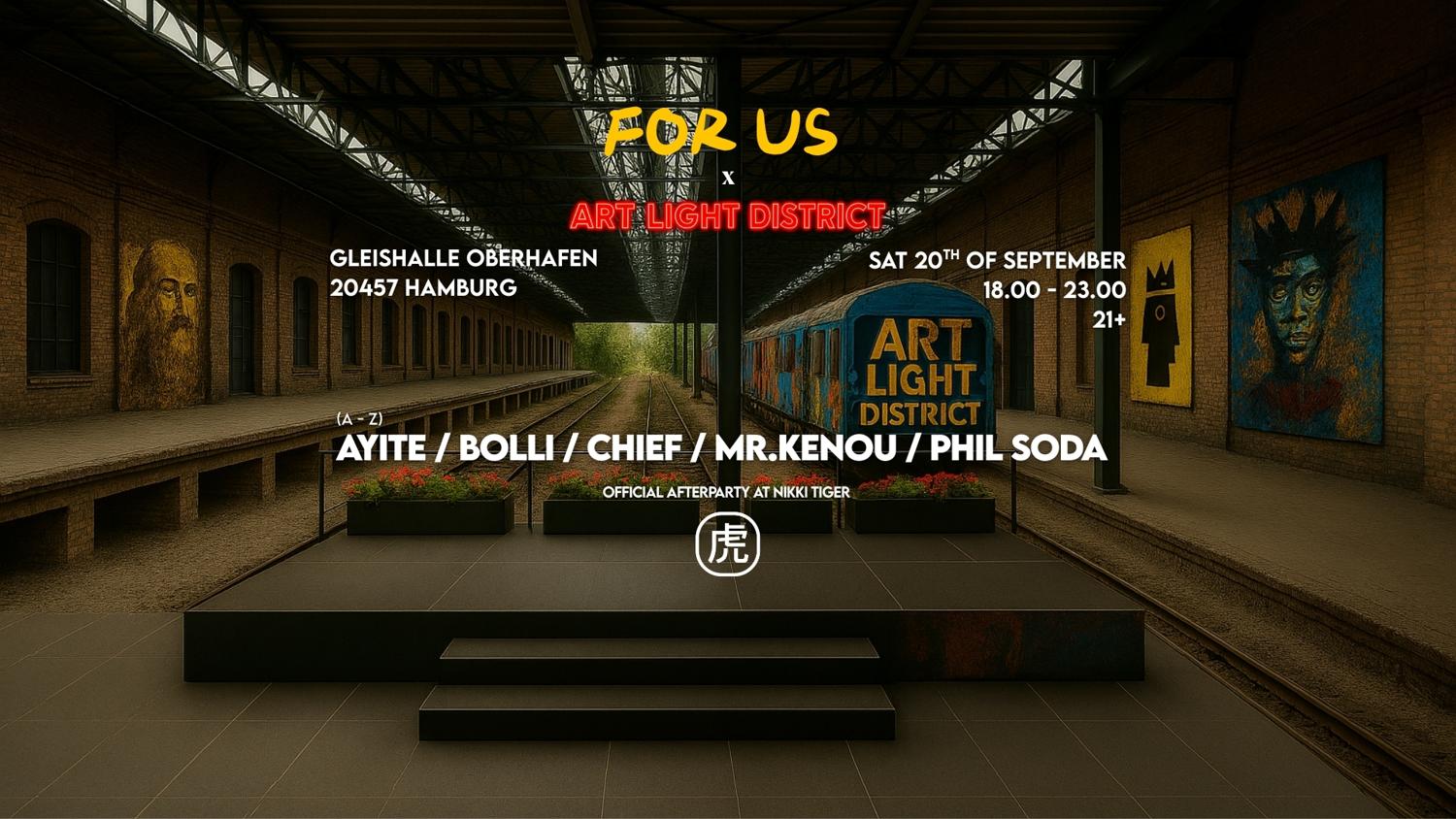 For Us X Art Light District - Presents The Railyard @Gleishalle