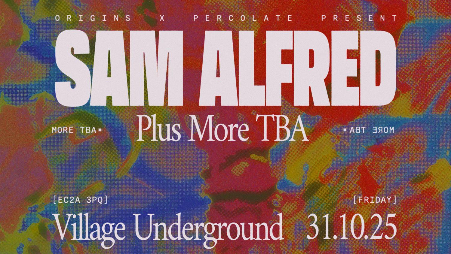 Origins X Percolate: Sam Alfred