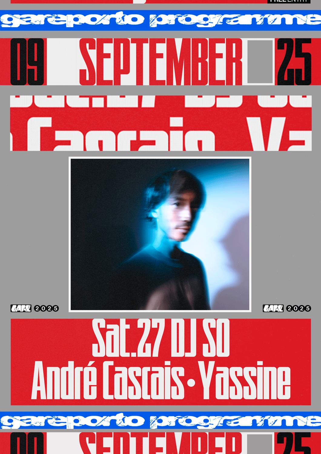 Dj So, André Cascais, Yassine