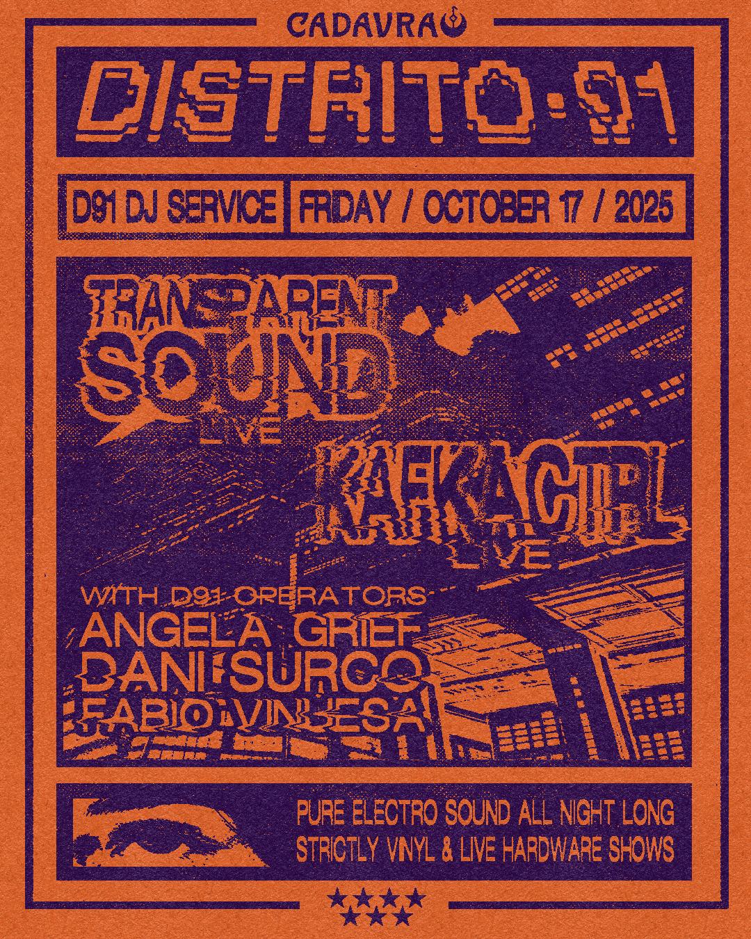 Distrito 91 With Transparent Sound (Live) + Kafkactrl (Live)