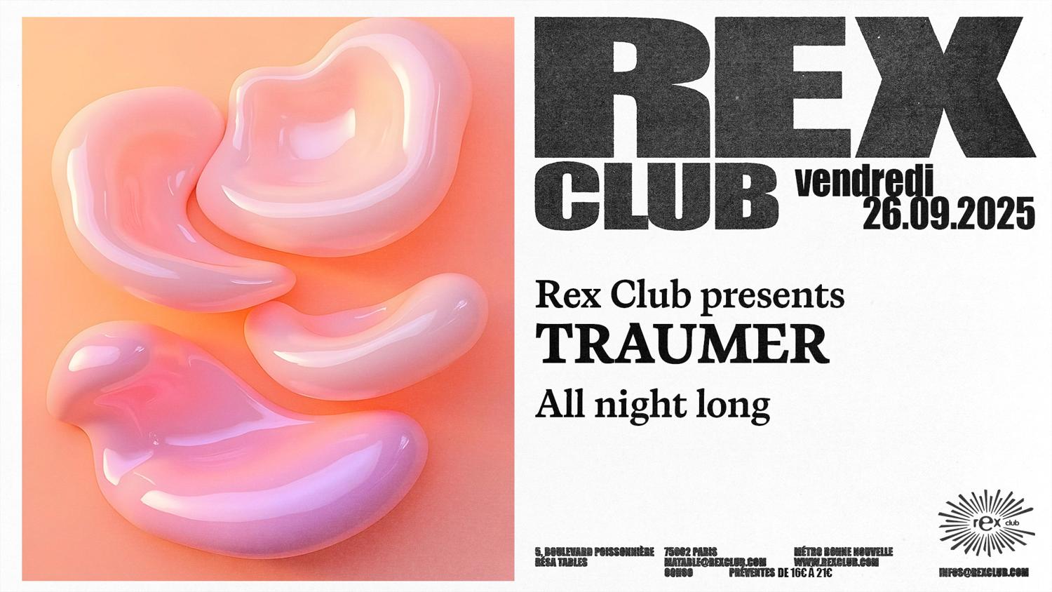 Rex Club Presents: Traumer All Night Long