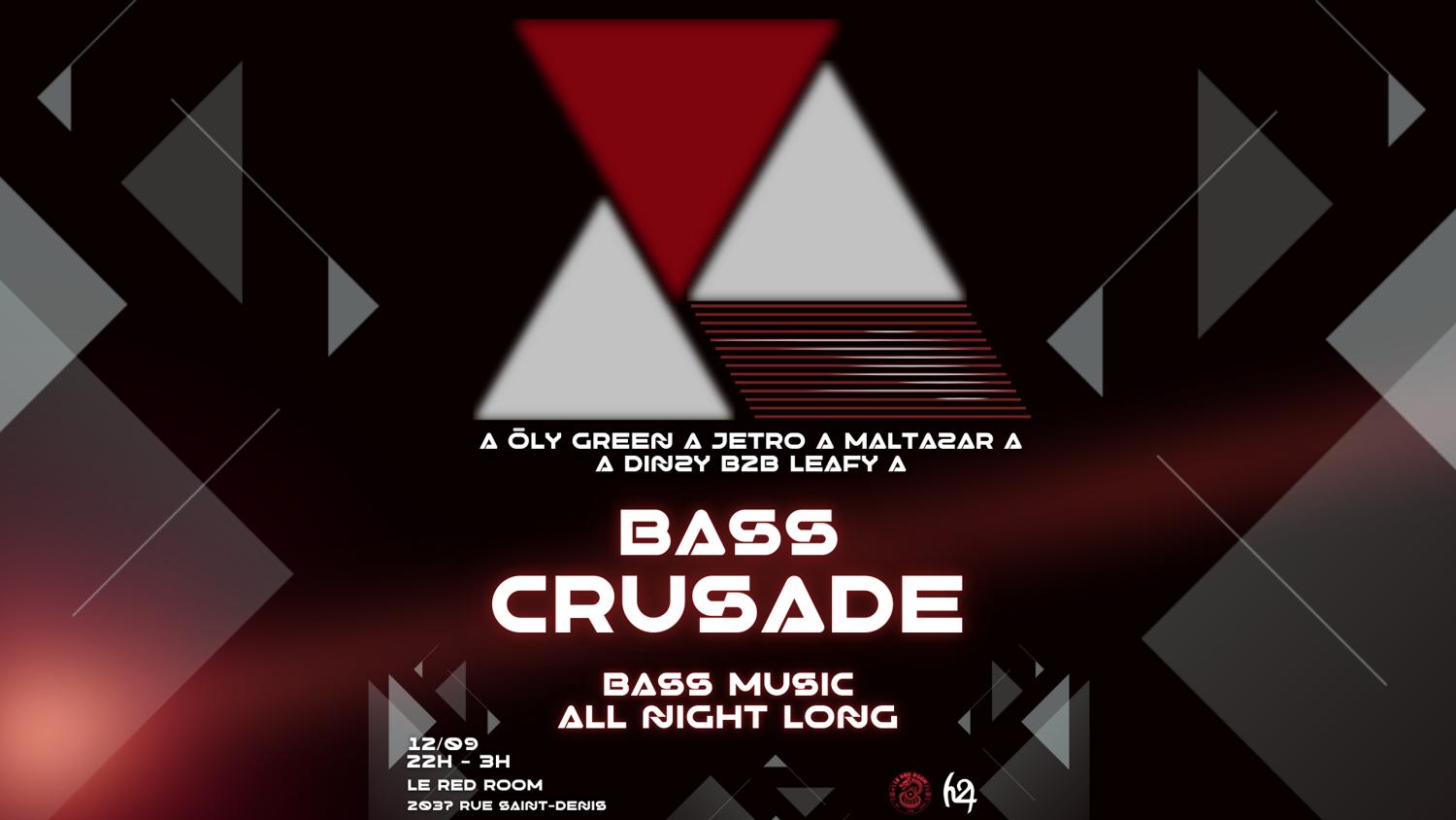 Bass Crusade At Redroom