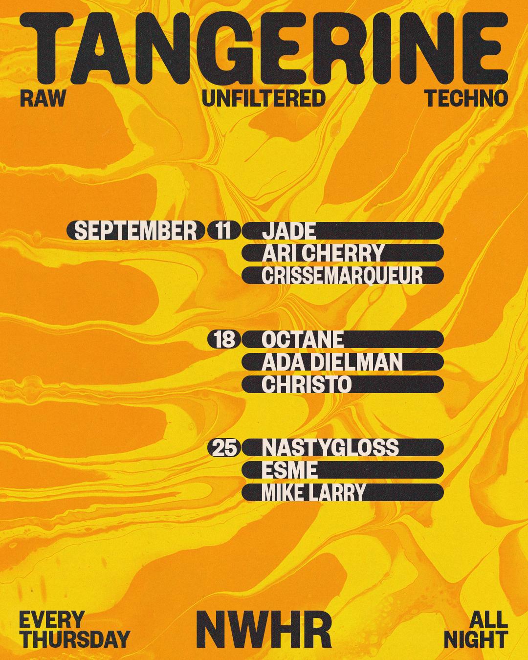 Tangerine X Nwhr : Ari Cherry // Crissemarqueur // Jade