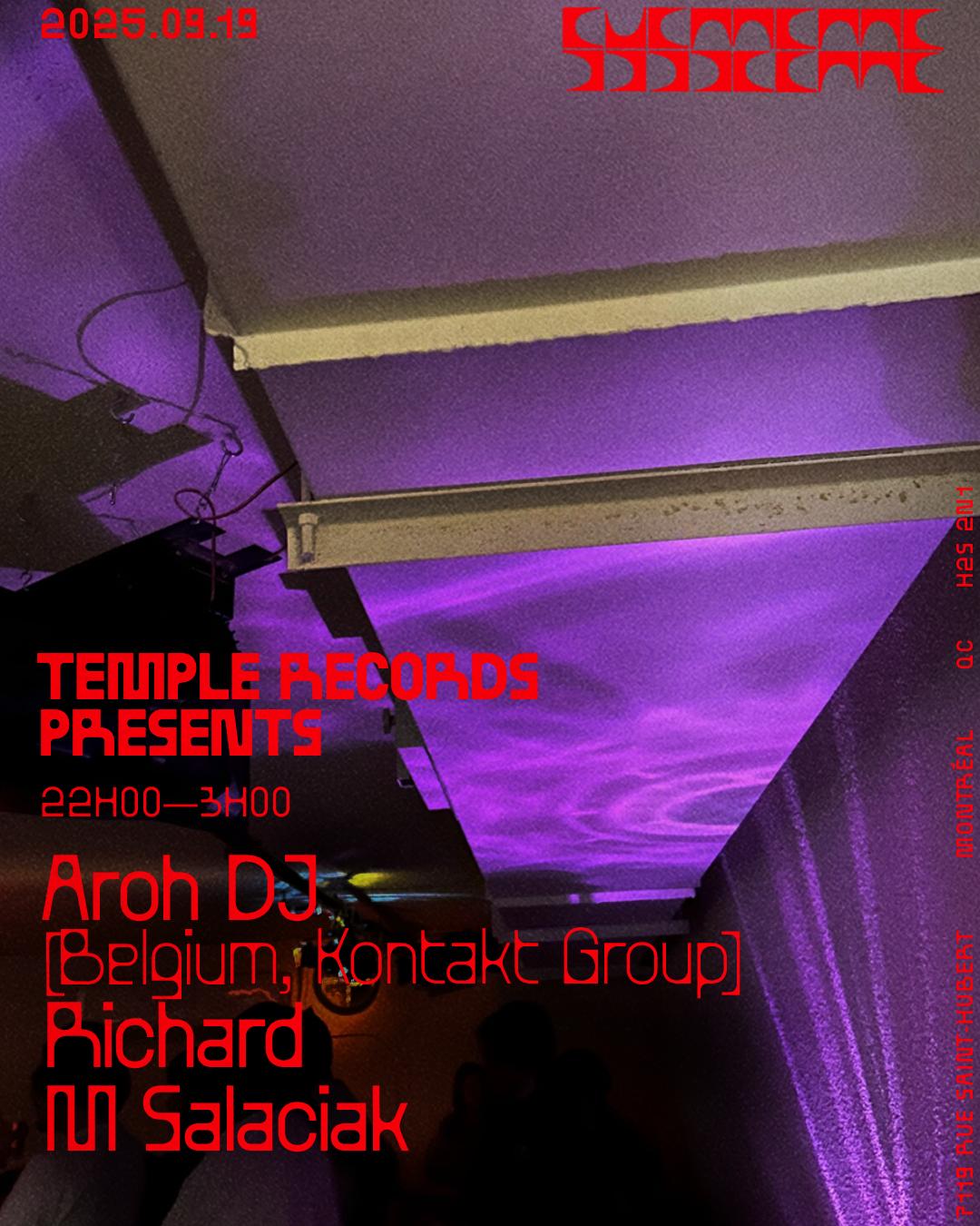 Temple Records Presents Aroh Dj (Belgium, Kontakt Group), Richard, M Salaciak