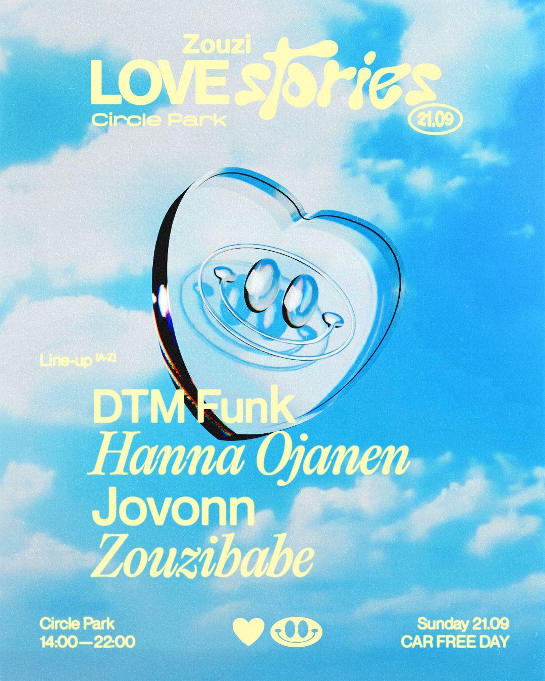 Zouzi Love Stories ♡ Open Air • Circle Park (Closing Weekend)