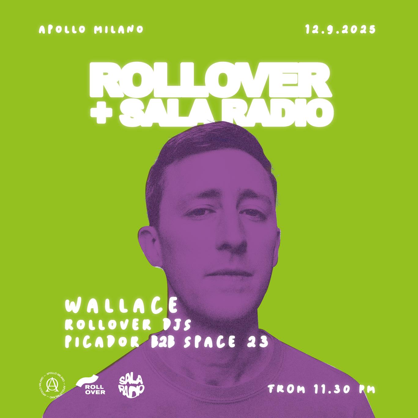 Rollover + Sala Radio Opening Party W/ Wallace