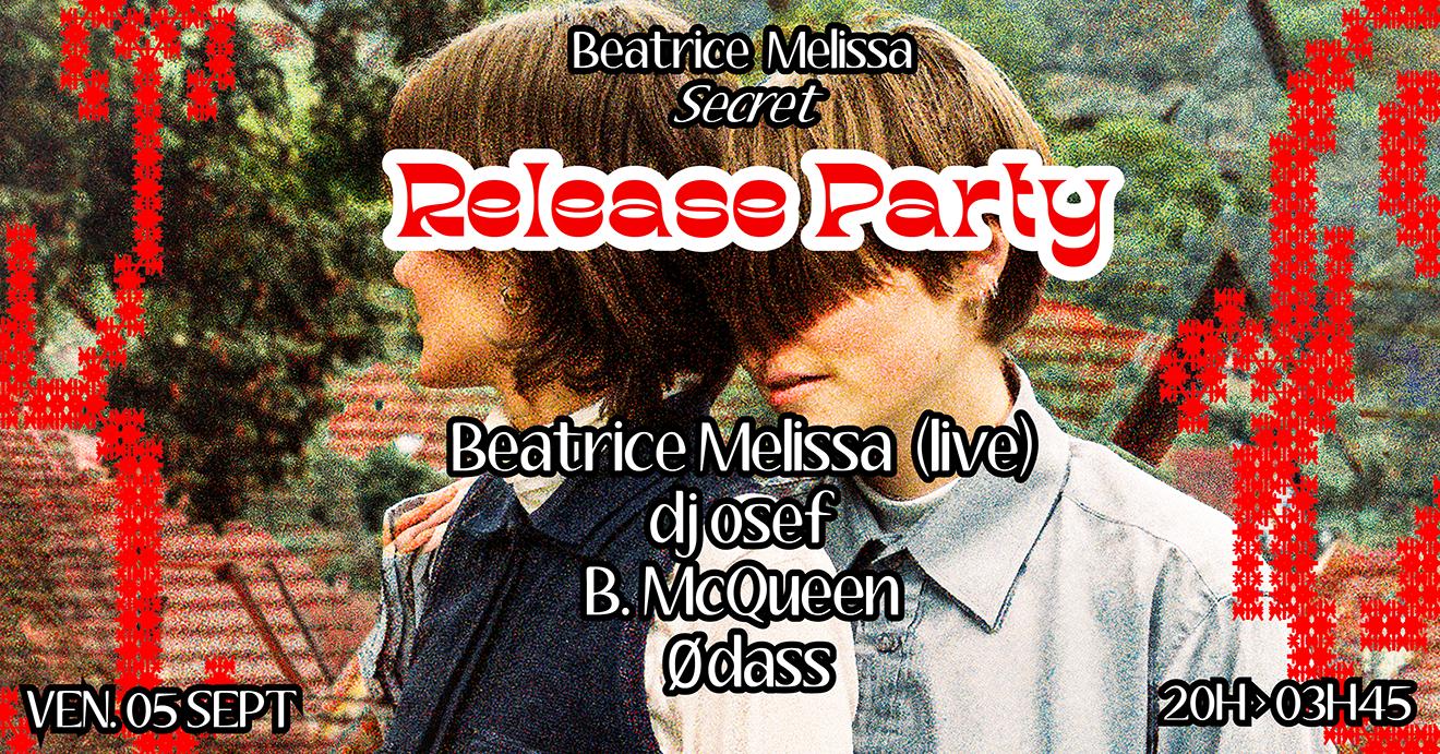 Beatrice Melissa'S Secret Album Release Party [Beatrice Melissa (Live), Dj Osef, B. Mcqueen,&+]