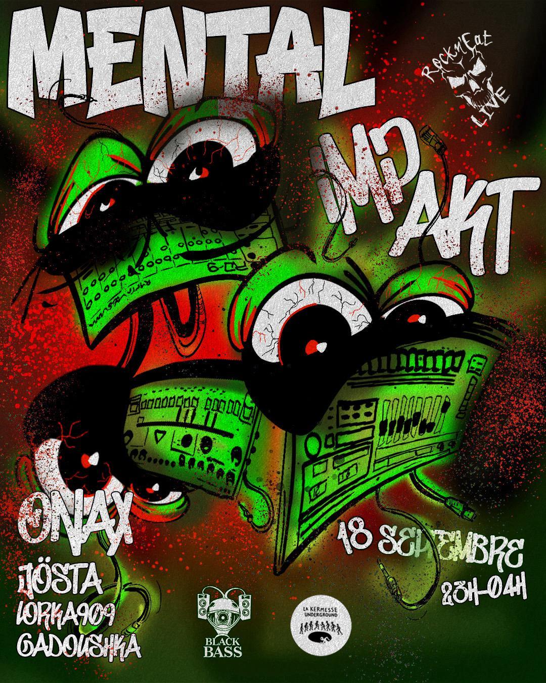 Mental Impakt #001 - 100% Live - Onax / Jösta / Lorka 909 / Gadoushka