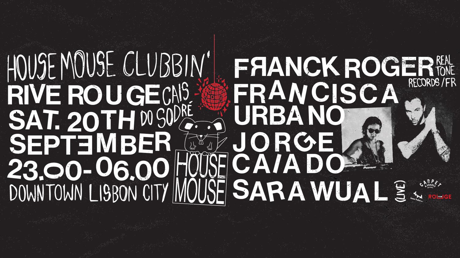 House Mouse Clubbin' W/ Franck Roger