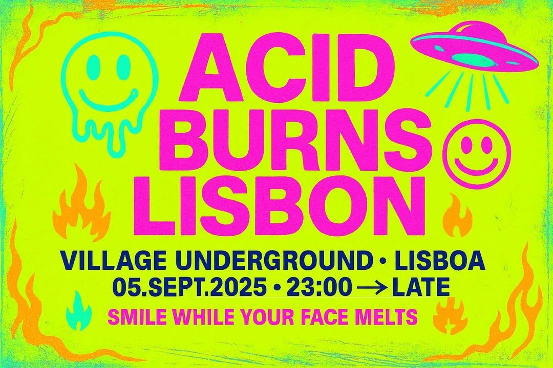 Acid Burns Lisbon