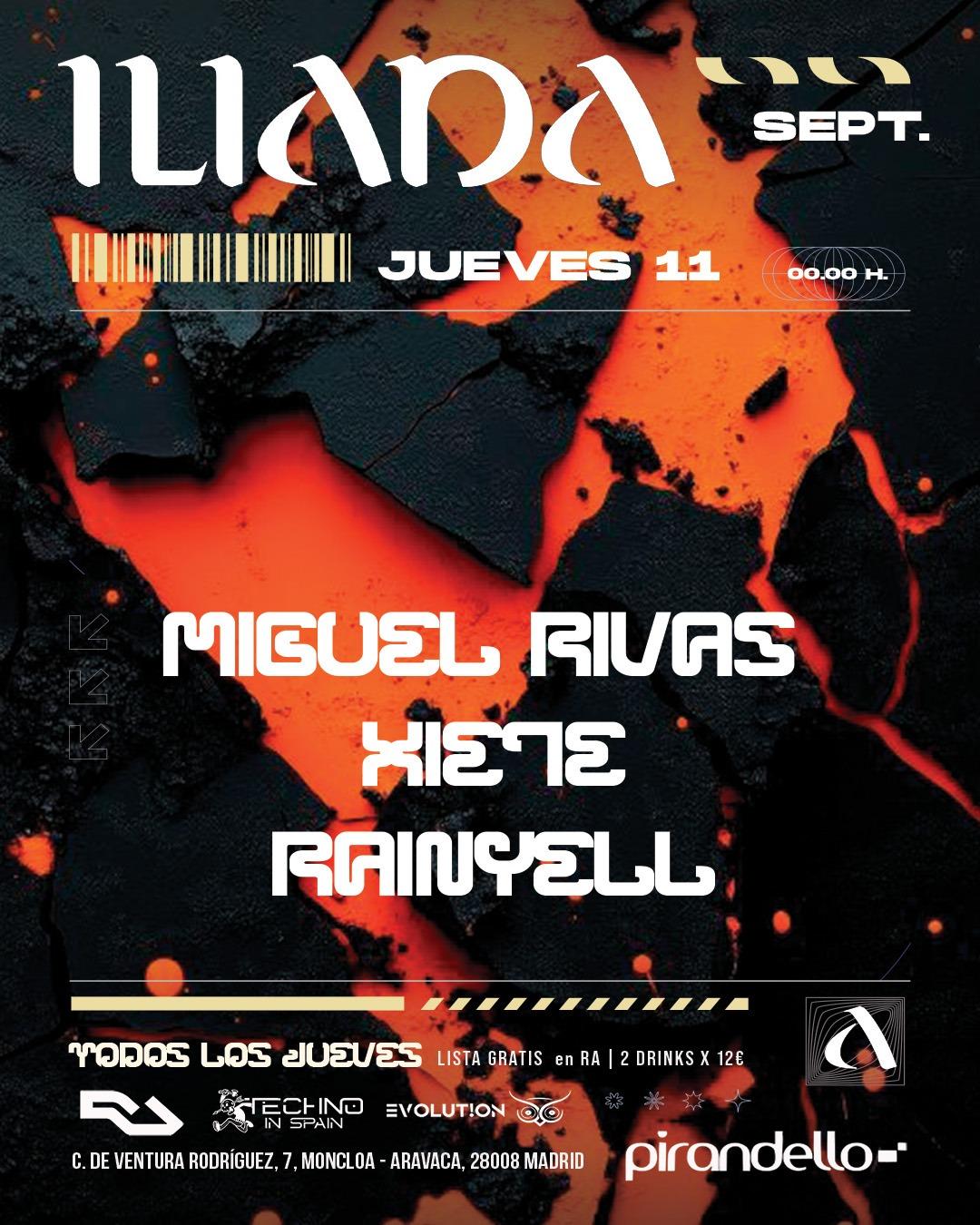 Iliada Club + Miguel Rivas + Xie7E + Rainyell