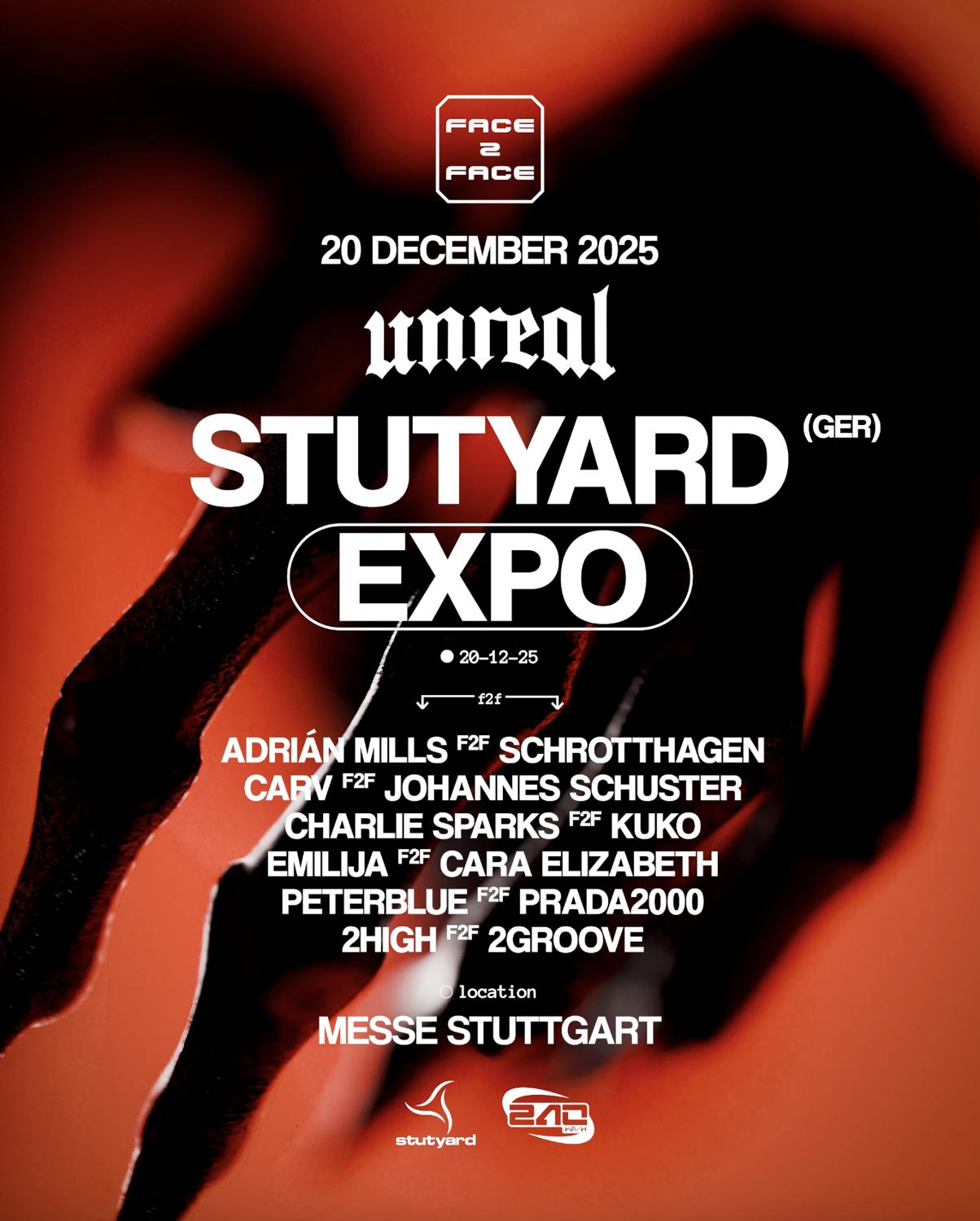 Unreal X Face 2 Face @Stutyard