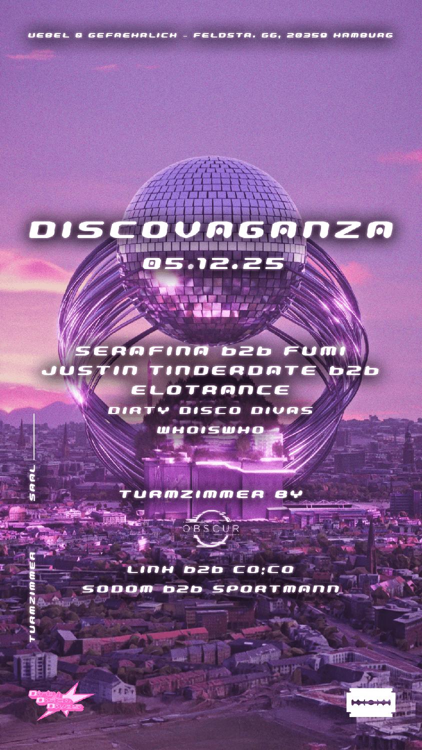 Dirty Disco Divas Pres. Discovaganza With Serafina I Fumi I Justin Tinderdate I Elotrance