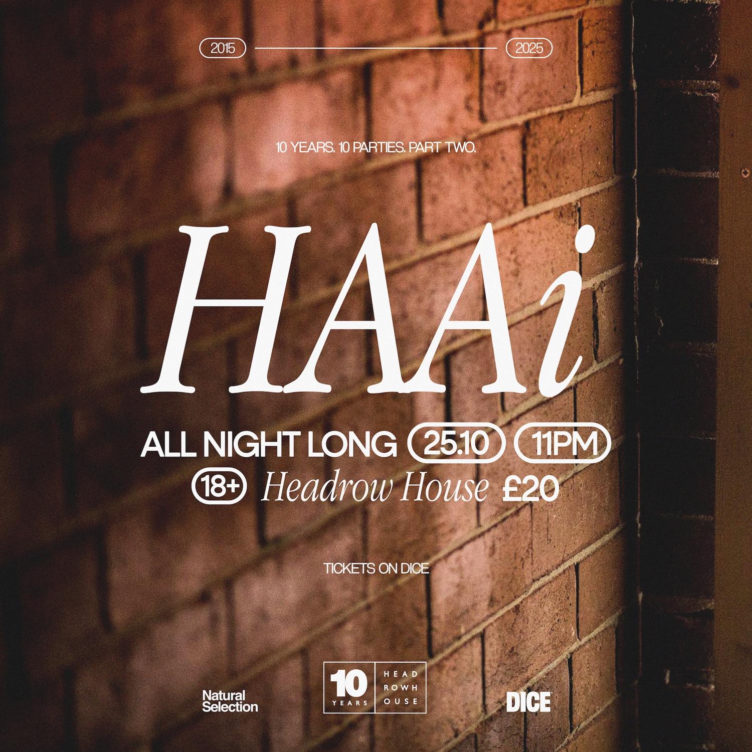 10 Years Of Headrow House: Haai (All Night Long)