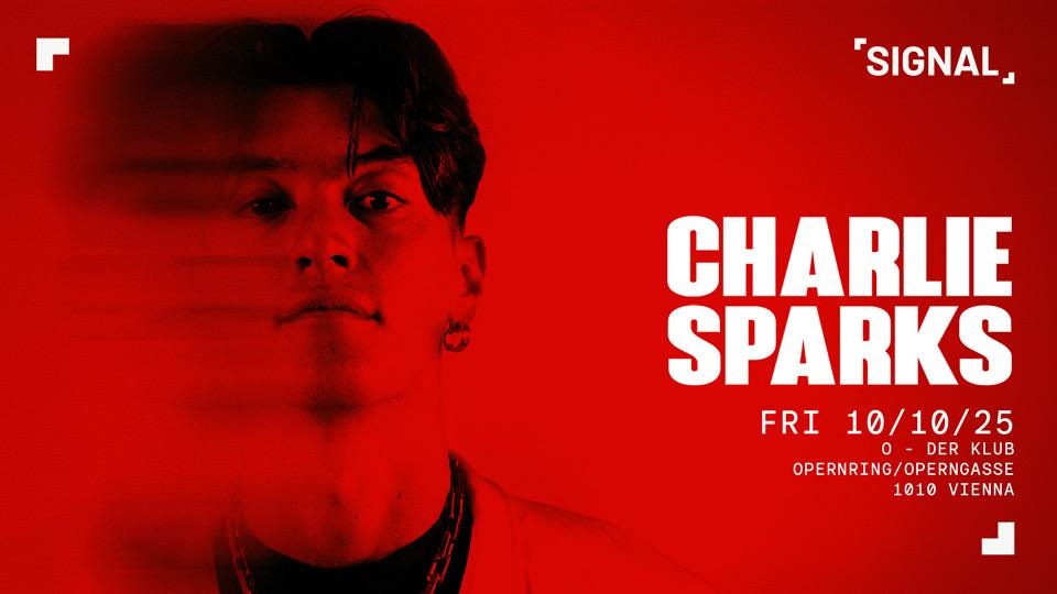 Signal Presents Charlie Sparks