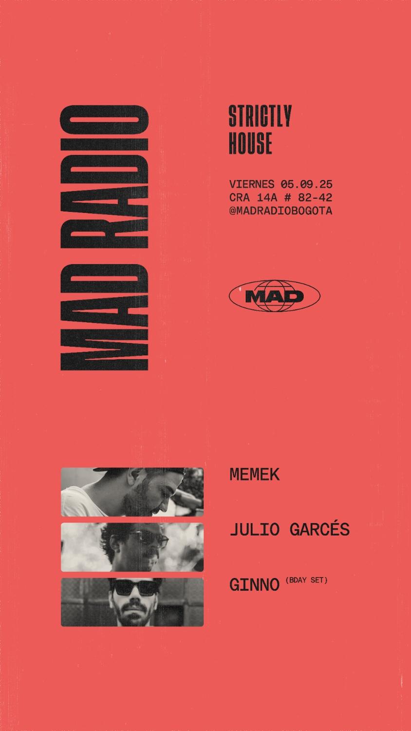Strictly House: Memek, Julio Garcés, Ginno