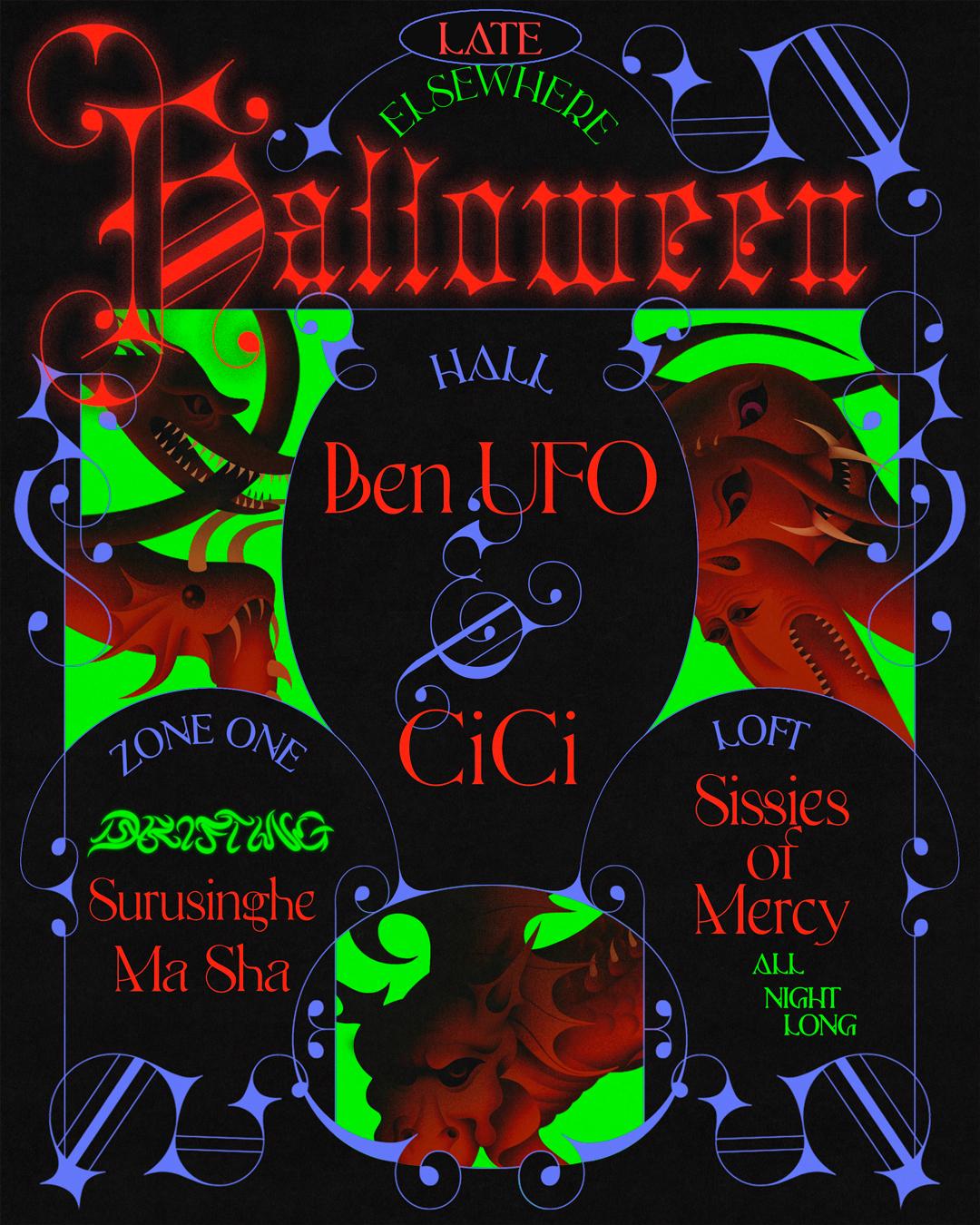 Halloween - Ben Ufo, Cici, Drifting: Surusinghe, Ma Sha, Sissies Of Mercy