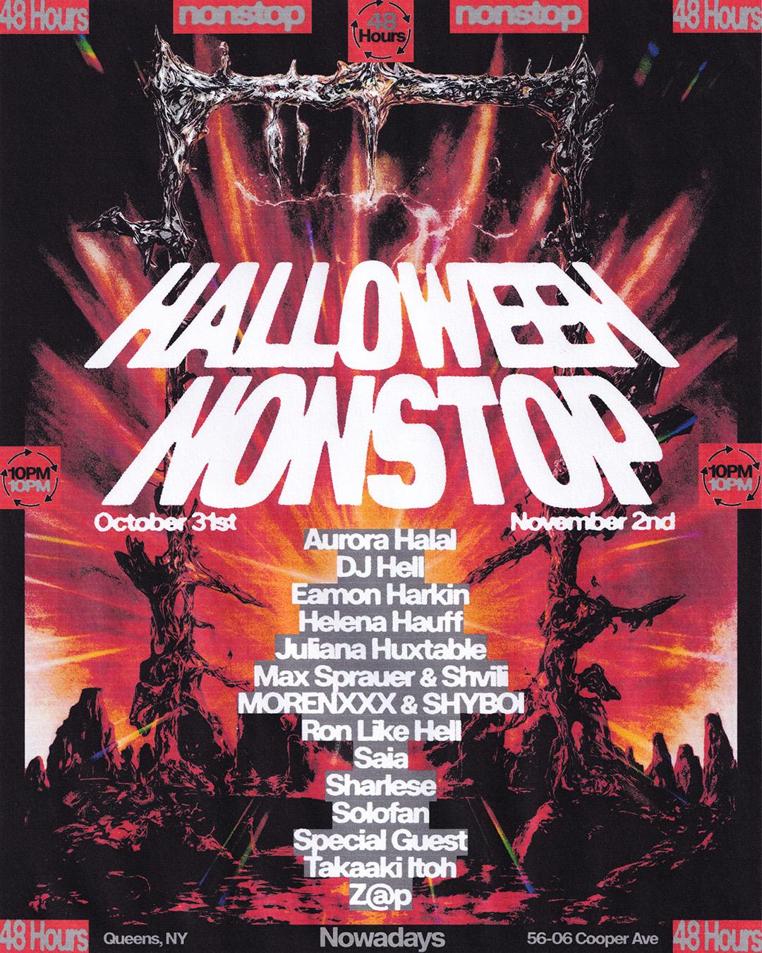Nonstop Halloween: Dj Hell, Takaaki Itoh, Helena Hauff, Juliana Huxtable, Sharlese, Z@P + More