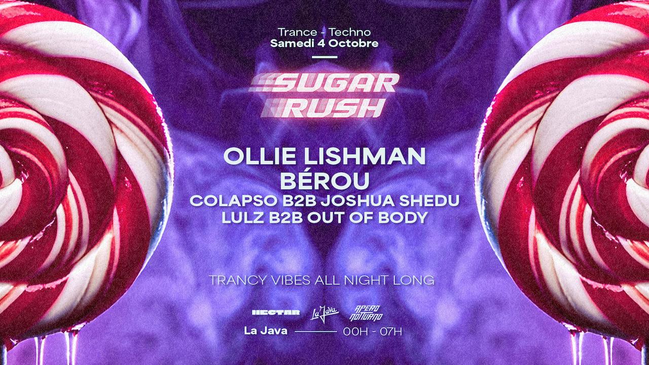 Sugar Rush: Ollie Lishman, Bérou, Apéro Notturno & Nectar