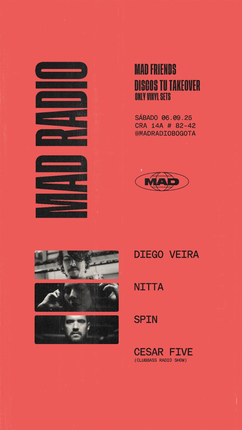 Mad Friends / Discos Tu Takeover (Only Vinyl Sets): Diego Veira, Nitta, Spin, Cesar Five