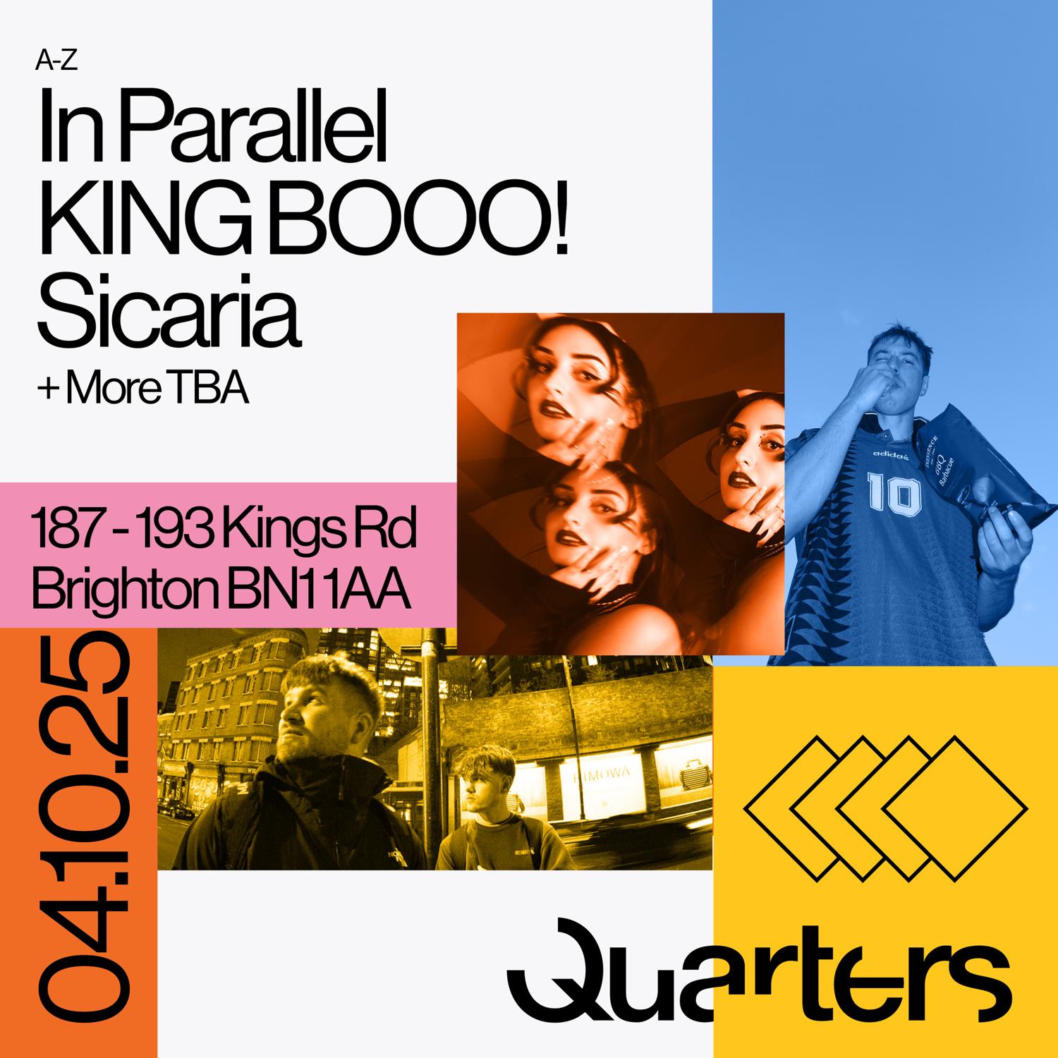 Quarters Presents In Parallel, King Booo!, Sicaria
