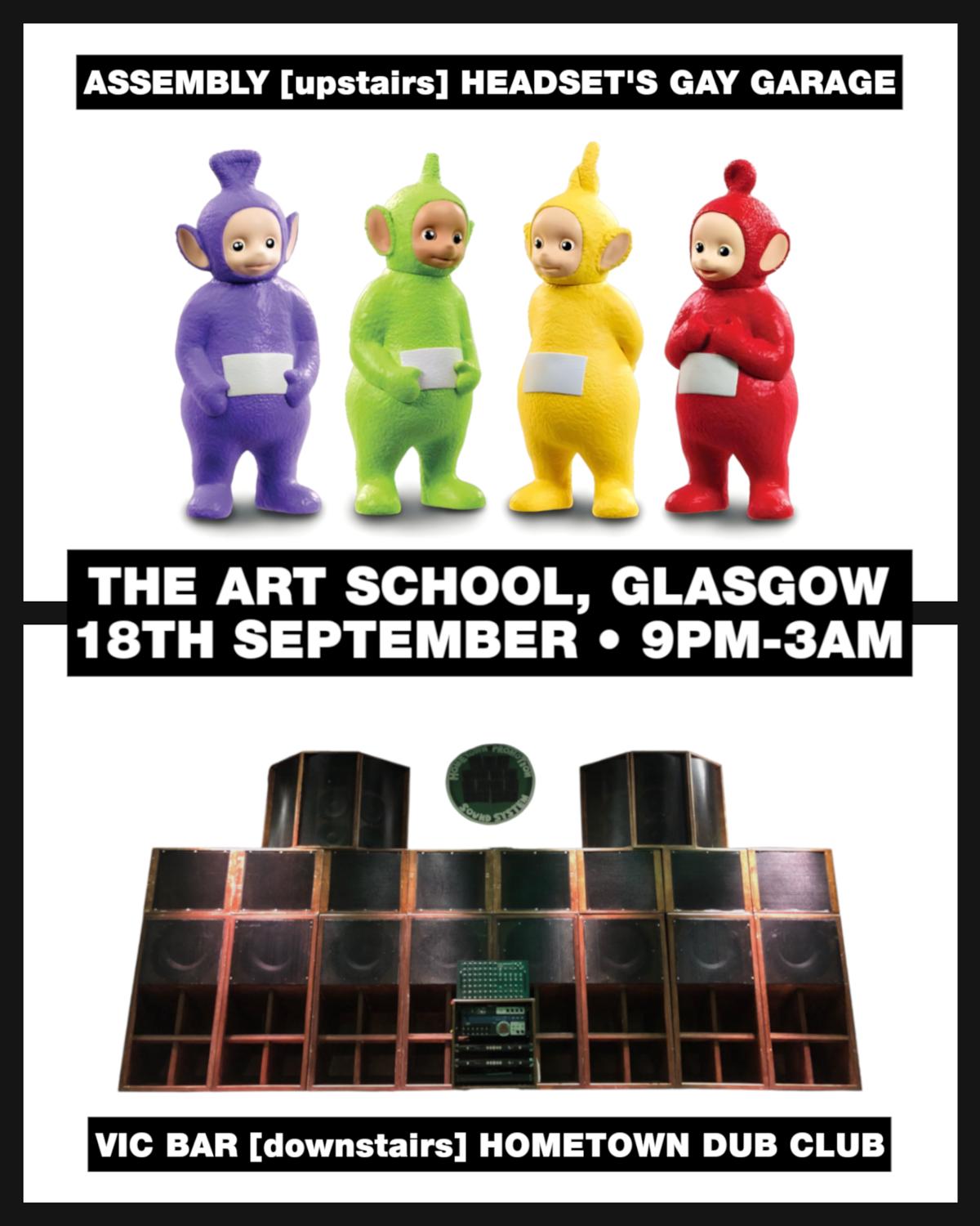 Headset'S Gay Garage X Hometown Dub Club X The Art School