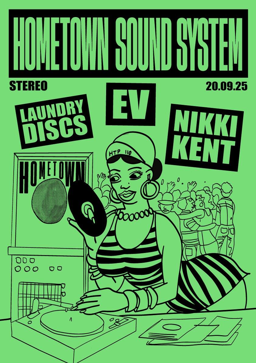 Hometown Sound System: Nikki Kent, Ev, Laundry Discs