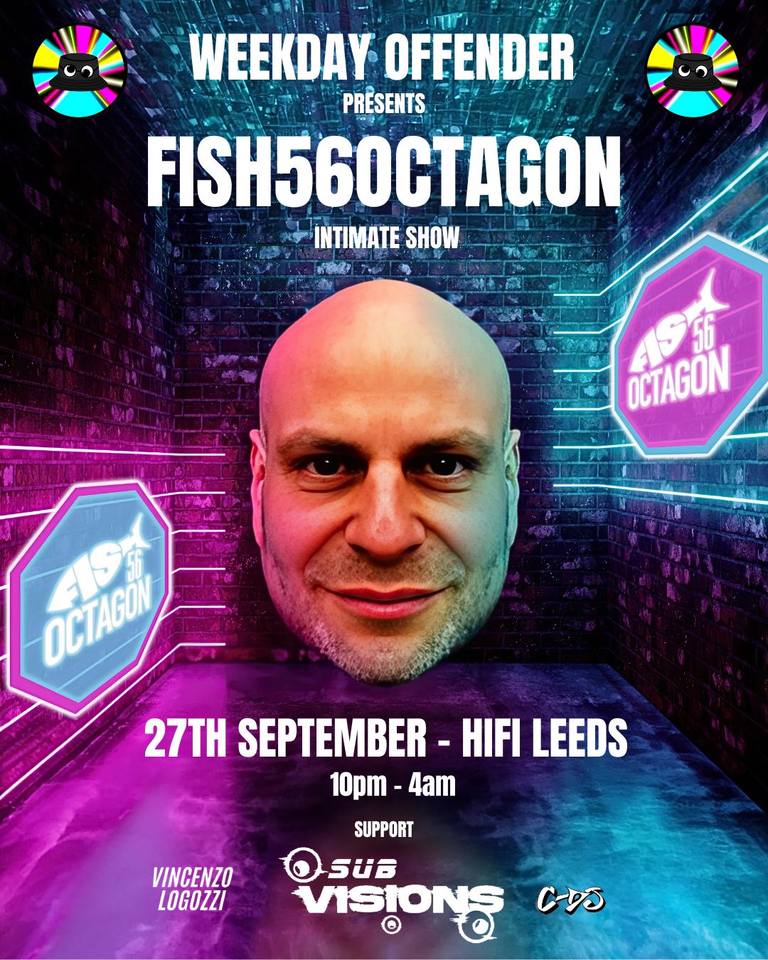 Weekday Offender Presents Fish56Octagon: Exclusive Set