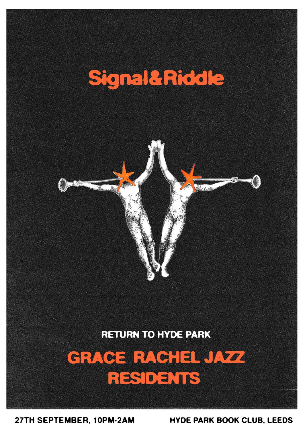 Signal&Riddle - Return To Hyde Park: Grace (Balamii), Rachel Jazz