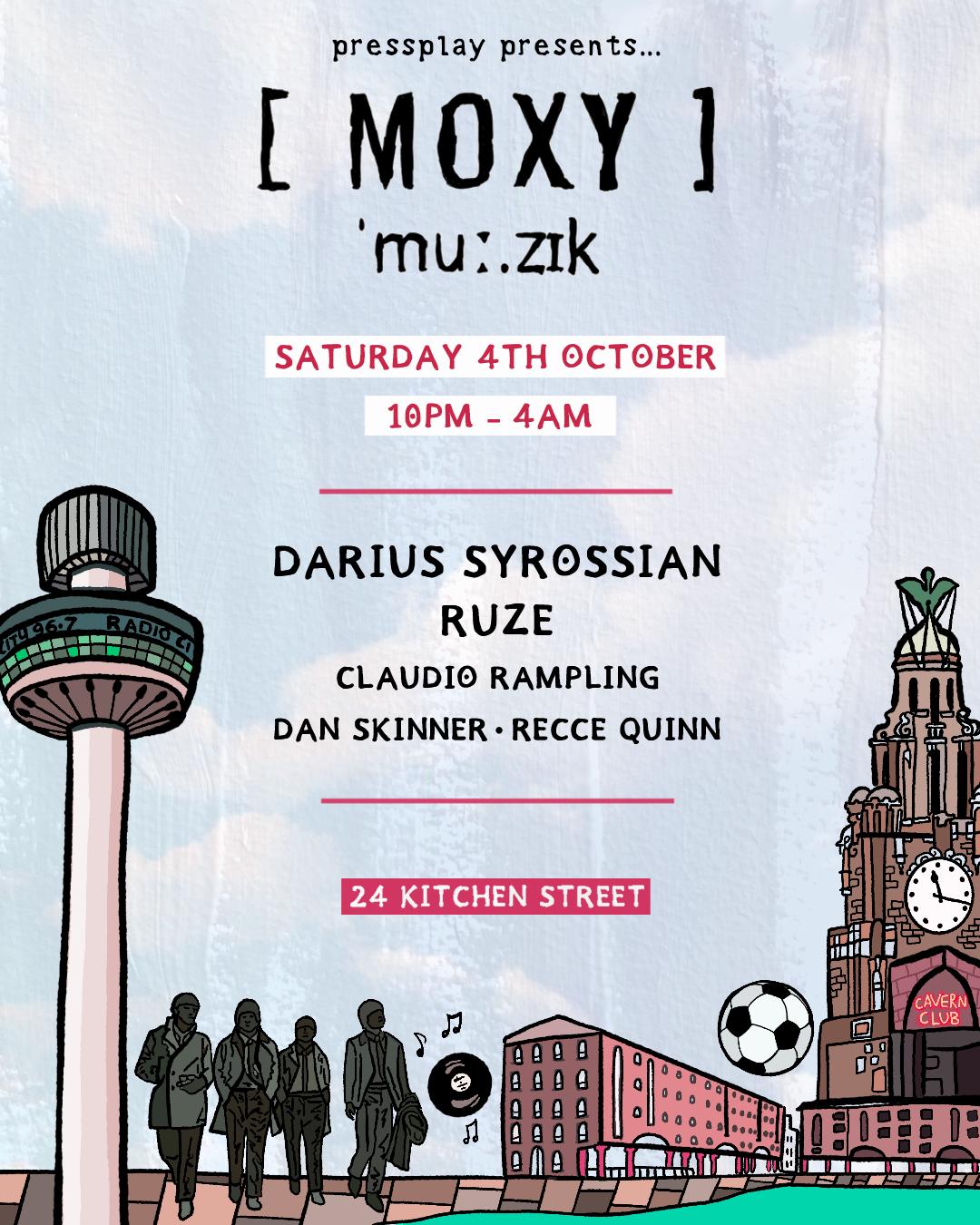 Darius Syrossian Presents Moxy Muzik