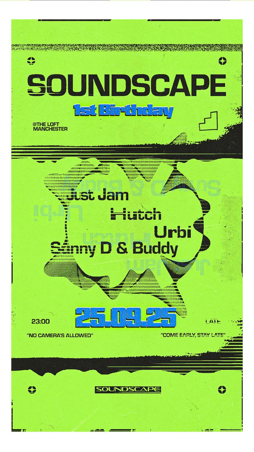 Soundscape Presents: The Loft - 1St Birthday