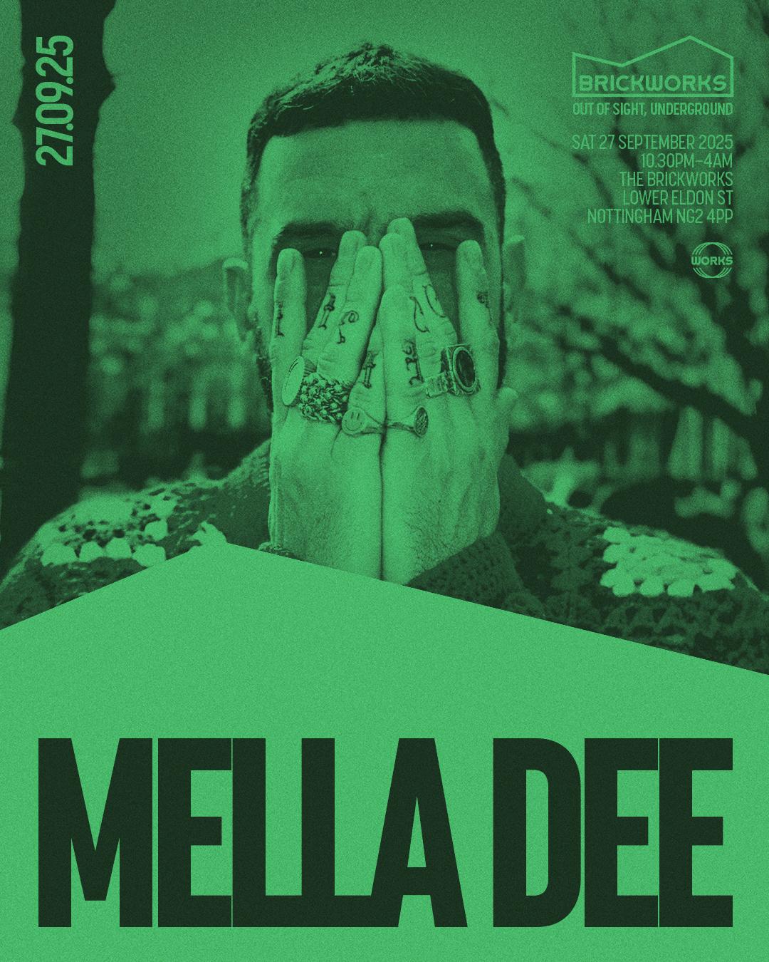 The Brickworks: Mella Dee