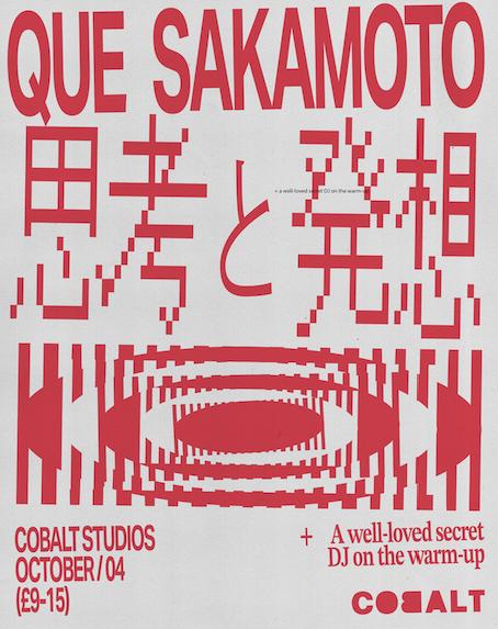 Que Sakamoto + Secret Well Loved Dj