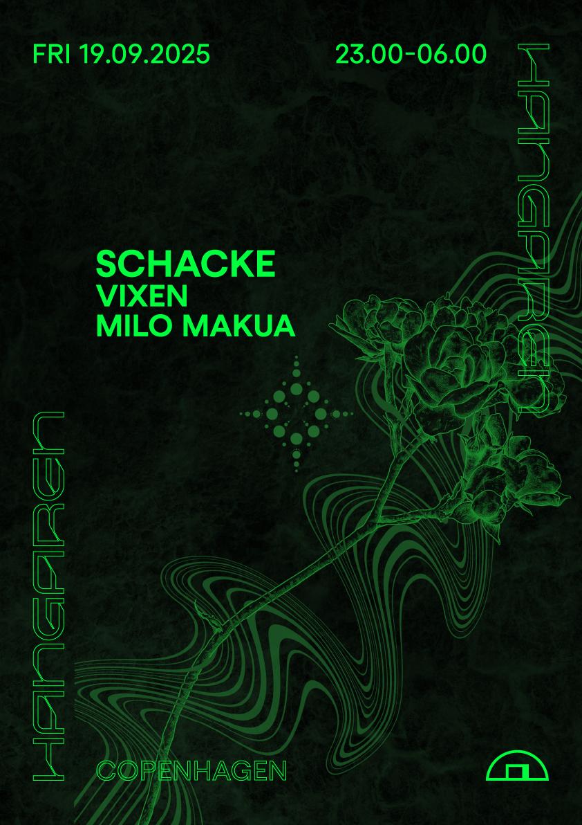 Schacke, Vixen, Milo Makua