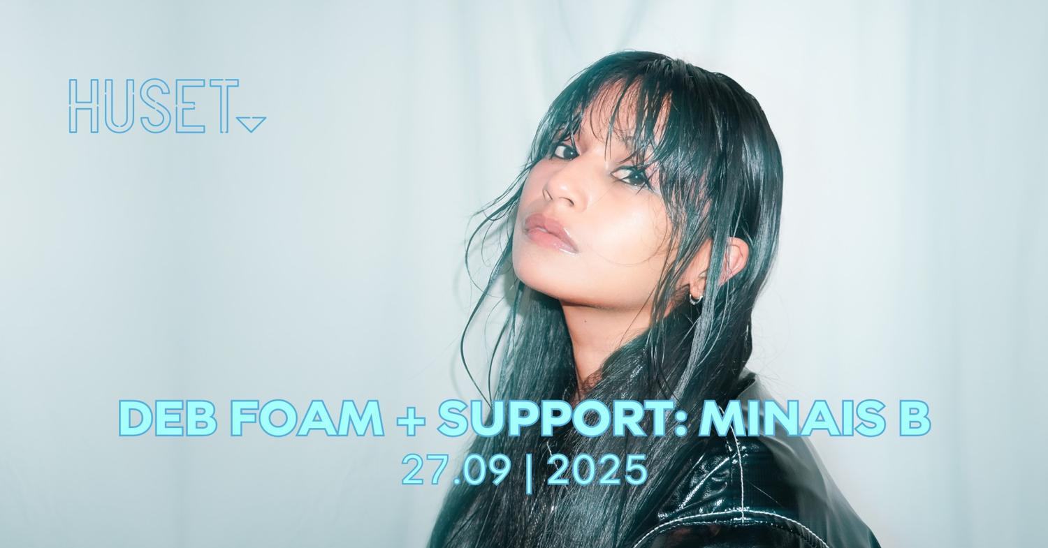 Deb Foam + Support: Minais B