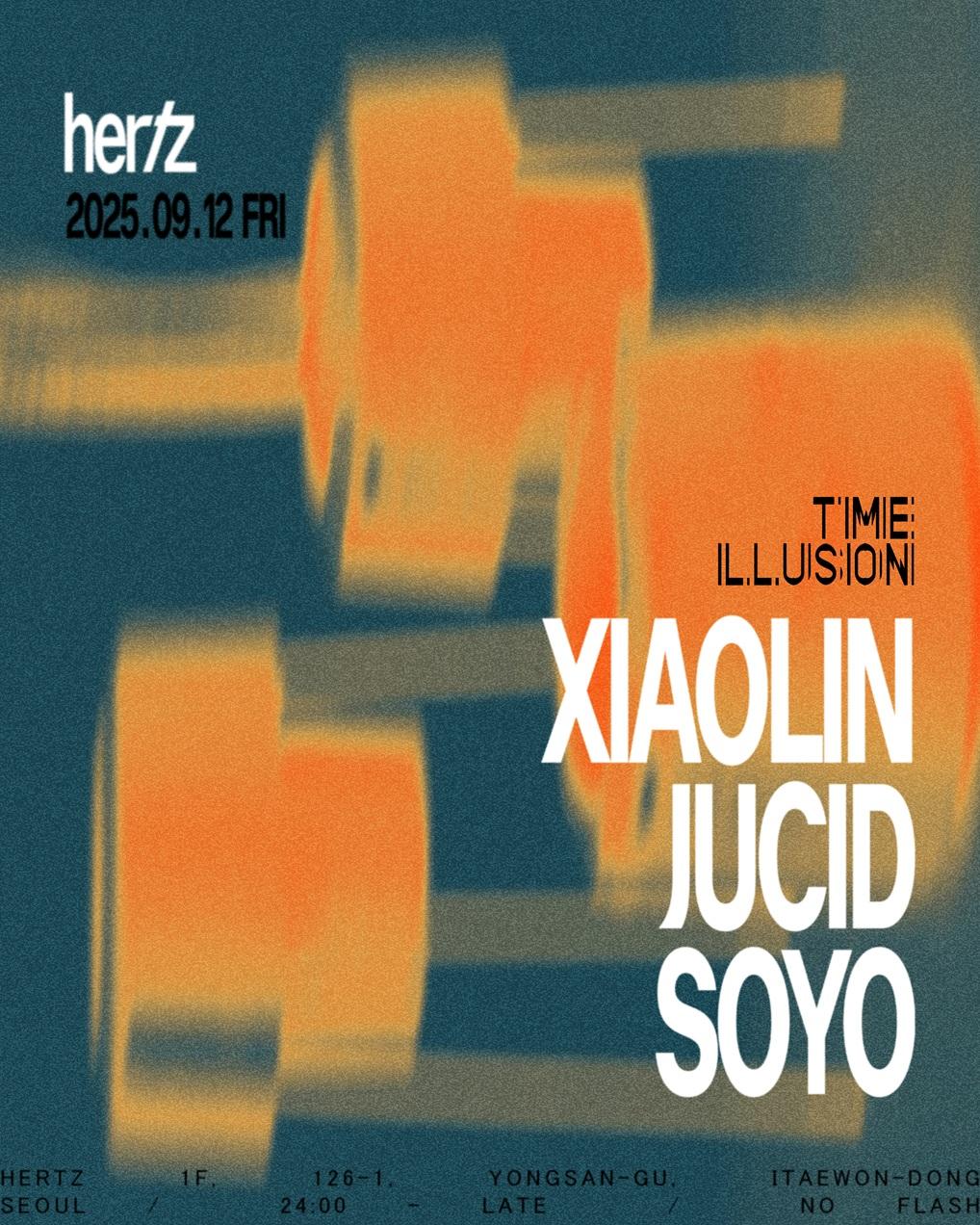 Hertz 헤르츠: *Time Illusion* With Xiaolin, Soyo, Jucid