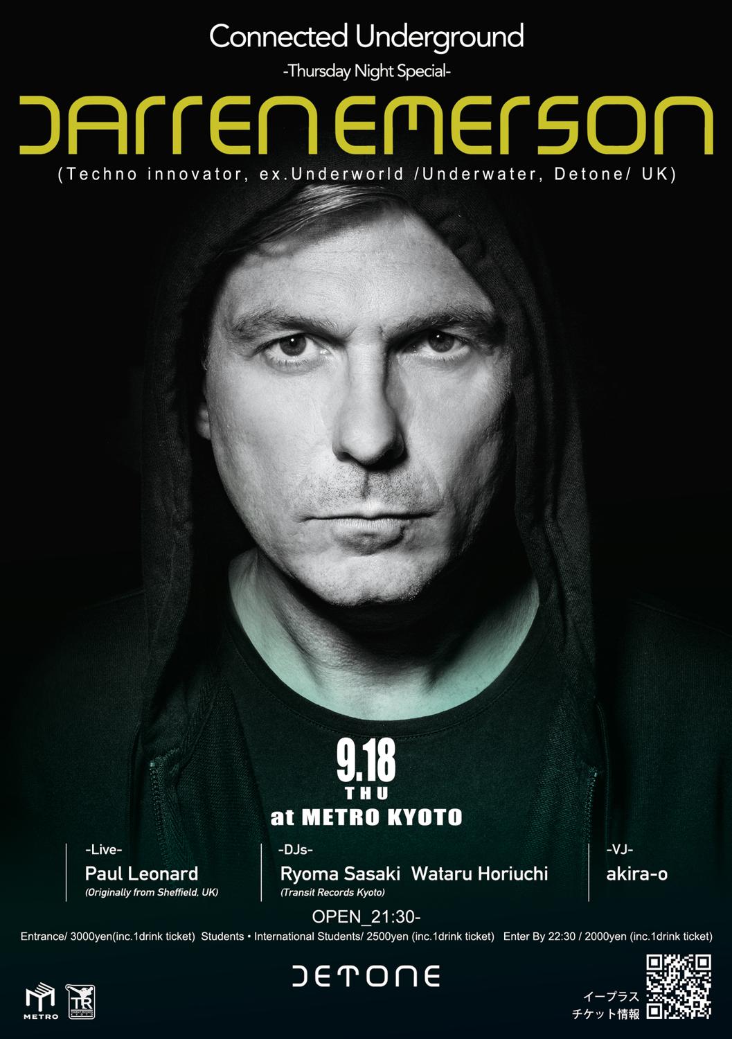 Connected Underground With Darren Emerson (Techno Innovator, Ex.Underworld /Uk) In Kyoto