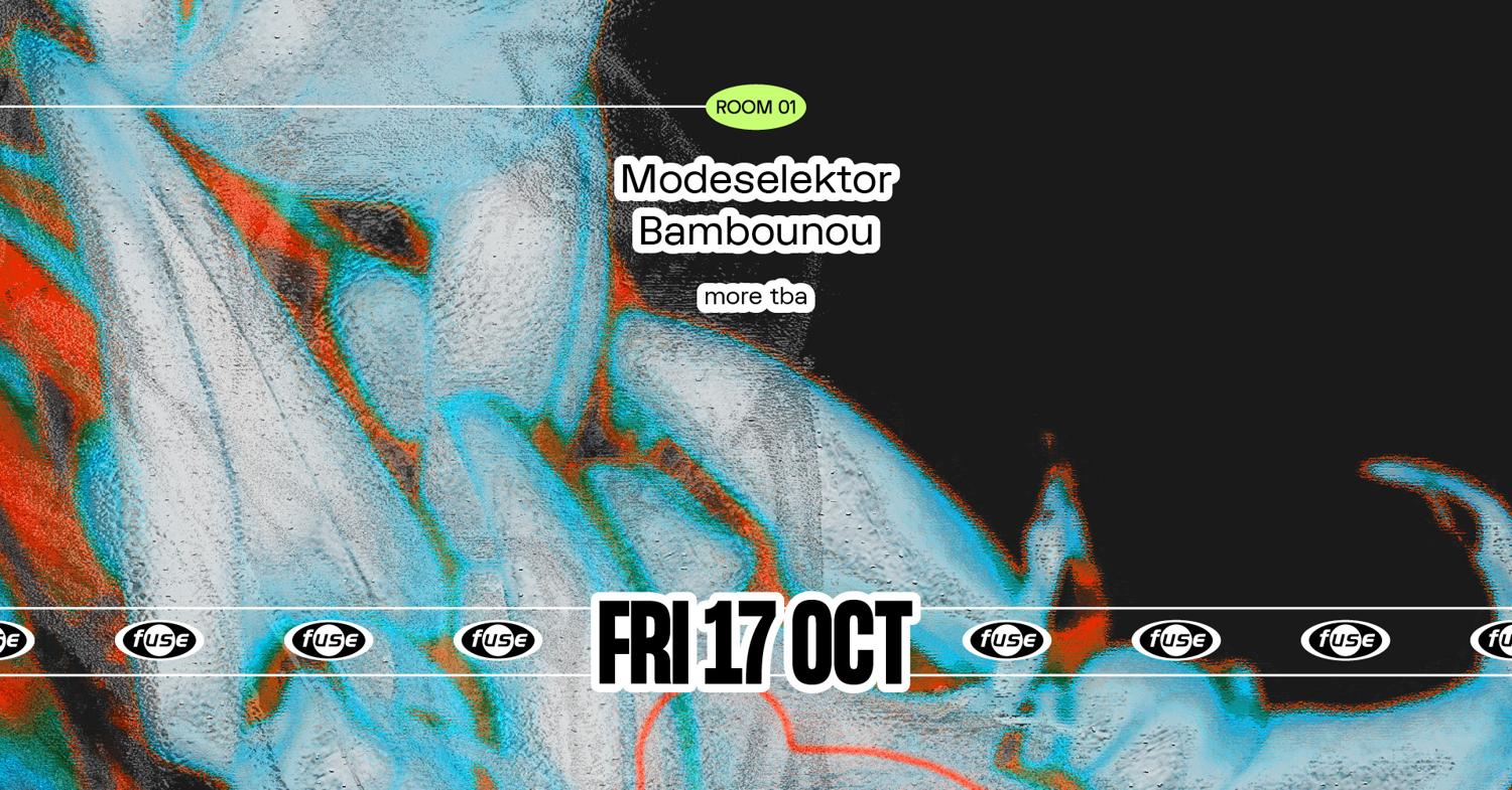 Fuse Presents: Modeselektor & Bambounou