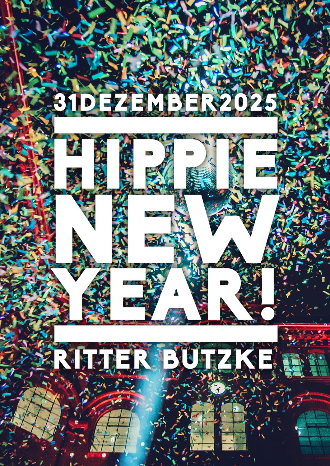 Hippie New Year // Open Air Gala With Countdown Show, Drag & Dance Performances // Start 10 Pm