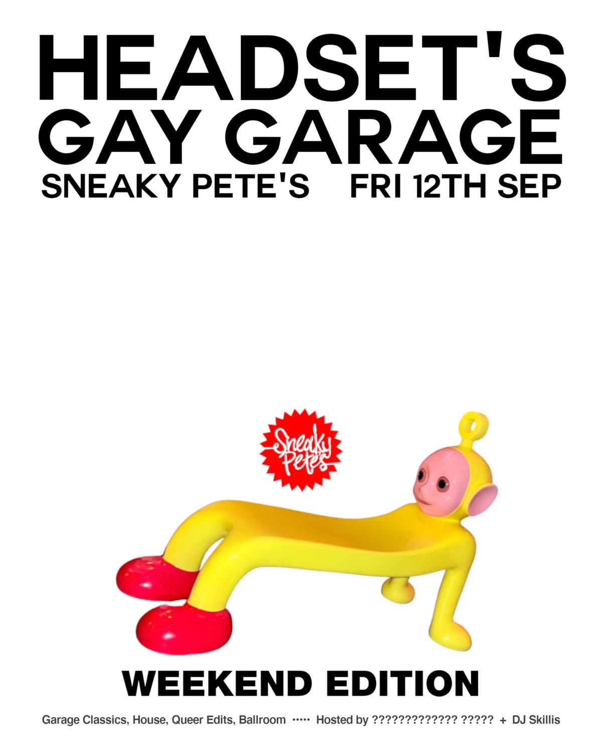 Headset'S Gay Garage: Weekend Edition